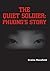 The Quiet Soldier: Phuong's...