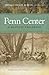 Penn Center: A History Pres...