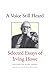Voice Still Heard: Selected Essays of Irving Howe