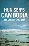 Hun Sen’s Cambodia
