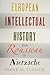 European Intellectual History from Rousseau to Nietzsche