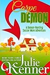 Carpe Demon by Julie Kenner
