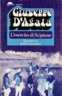 L’esercito di Scipione. Il romanzo dell’8 settembre