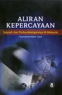 Aliran Kepercayaan: Sejarah Dan Perkembangannya Di Malaysia.
