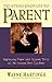 Trusting Enough to Parent: Replacing Fear With Activetrust As You Raise Your Children