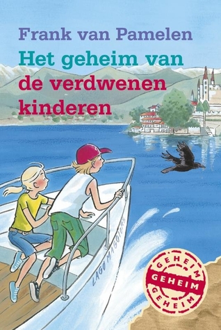 Het Geheim Van De Verdwenen Kinderen (Hardcover)