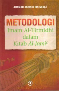 Metodologi Imam al-Tirmidhi Dalam Kitab Al-Jami'
