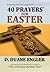 40 Prayers for Easter (40 Prayers Series)