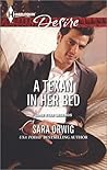 A Texan in Her Bed by Sara Orwig A Texan in Her Bed by Sara Orwig