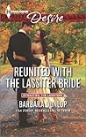 Reunited with the Lassiter Bride by Barbara Dunlop