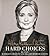 Hard Choices by Hillary Rodham Clinton
