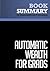 Summary: Automatic Wealth for Grads: Review and Analysis of Masterson's Book