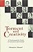 Torment and Creativity: A Psychoanalytic Study of Literature and Literati