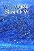 The Woman of the Snow