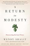 A Return to Modesty: Discovering the Lost Virtue