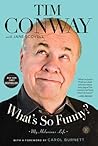 What's So Funny? by Tim Conway
