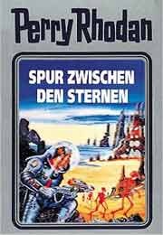 Spur zwischen den Sternen (Perry Rhodan Silberband #43)