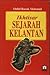 Iktisar Sejarah Kelantan