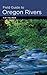 Field Guide to Oregon Rivers