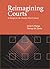 Reimagining Courts: A Design for the Twenty-First Century