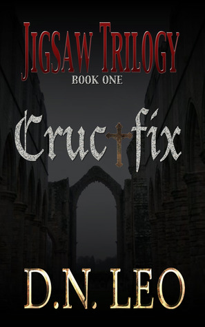 Crucifix (Jigsaw Trilogy, #1)