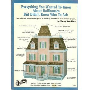 Everything you wanted to know about dollhouses but didn't know who to ask (Paperback)