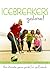 Icebreakers Galore!: The Ultimate Game Guide for Girlfriends