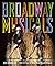 Broadway Musicals: From the...