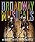 Broadway Musicals by Ben Brantley