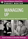 Managing Up (Pocket Mentor) (Pocket Mentor)