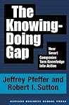The Knowing-Doing Gap by Jeffrey Pfeffer