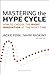 Mastering the Hype Cycle: H...