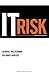 IT Risk by George Westerman IT Risk by George Westerman