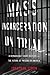 Mass Incarceration on Trial...