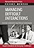 Managing Difficult Interactions by Harvard Business Review