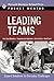 Leading Teams: Expert Solut...