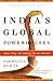 India's Global Powerhouses by Nirmalya Kumar