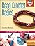 Bead Crochet Basics: 22 Jew...
