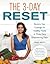 The 3-Day Reset: Restore Yo...