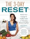 The 3-Day Reset: Restore Your Cravings for Healthy Foods in Three Easy, Empowering Days