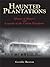 Haunted Plantations: Ghosts of Slavery and Legends of the Cotton Kingdoms
