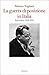 La guerra di posizione in Italia: Epistolario 1944-1964