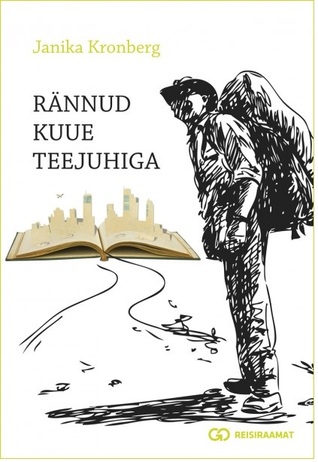 Rännud kuue teejuhiga (Hardcover)