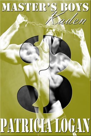 Kaden  (Master's Boys #3)