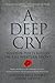 A Deep Cry by Anne Powell
