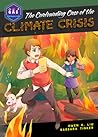 The Confounding Case of the Climate Crisis by Owen R Liu