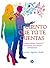 El cuento que tú te cuentas: Siete pensamientos "maestros" para trabajar activamente el bienestar (Spanish Edition)