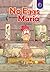 No Eggs Maria (Caramel Tree Readers Level 3)