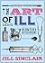 The Art of Being Ill