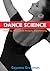Dance Science: Anatomy, Movement Analysis, and Conditioning